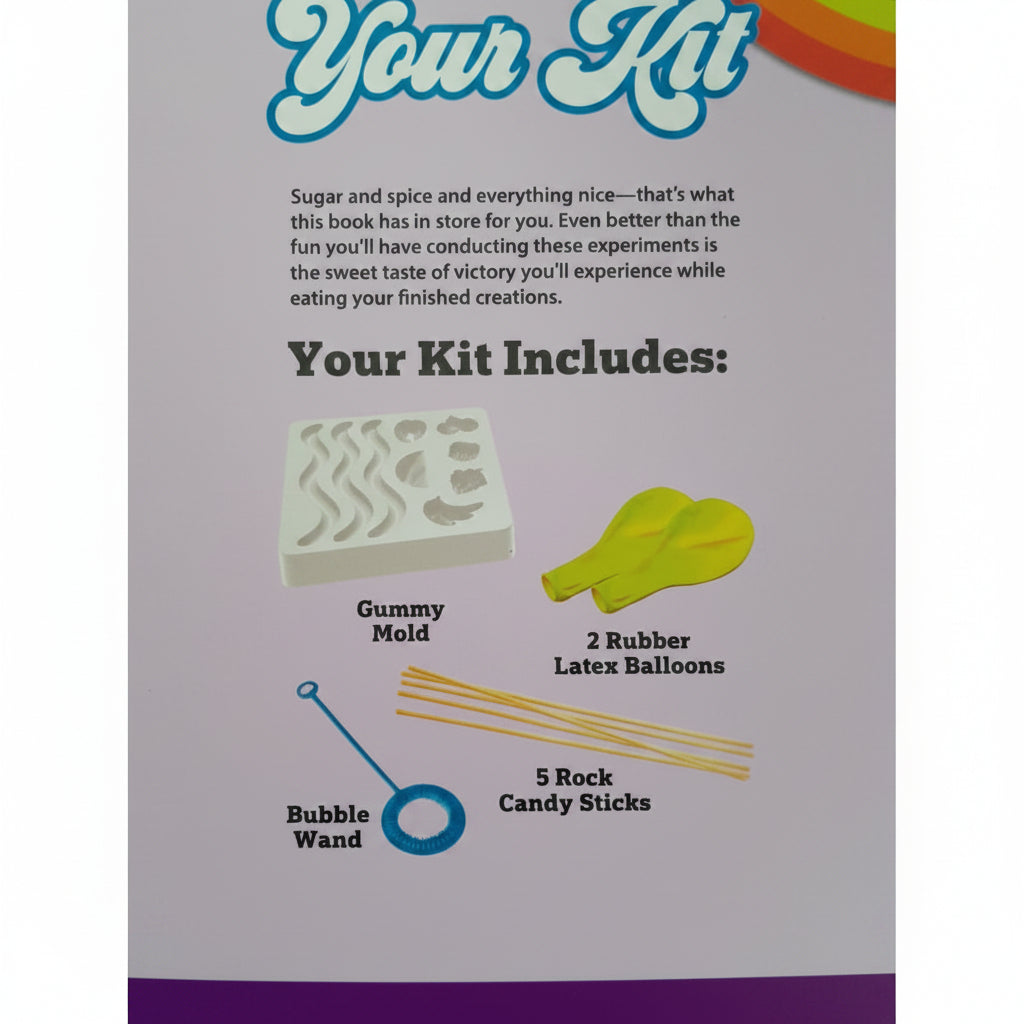 A printed instruction sheet titled 'Your Kit' showing included items for a candy-making or gummy-making experiment, including a gummy mold, rubber latex balloons, a bubble wand, and rock candy sticks, with small labeled illustrations on a white page.